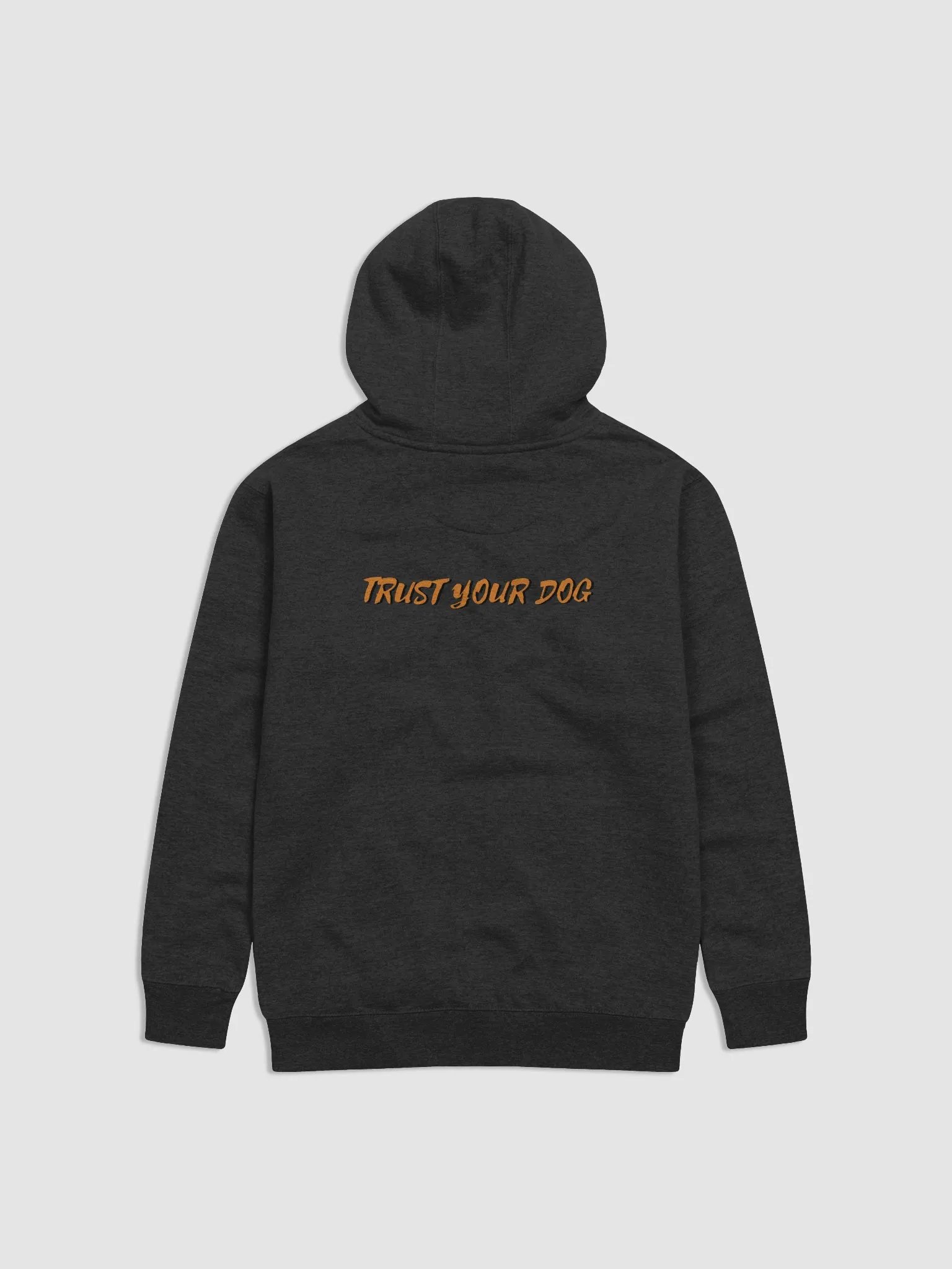Fowler and Family Dog training: Trust Your Dog Hoodie product image (2)