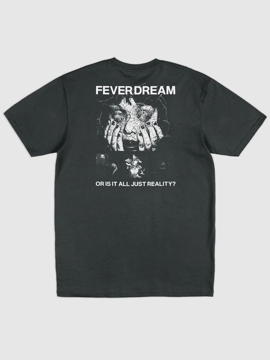 FEVER DREAM - Tshirt product image (2)