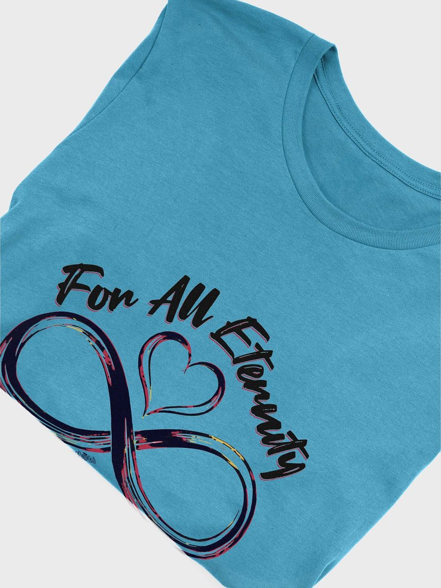Infinity Love T-Shirt - Forever Heart Design, Valentine's Day Gift, Anniversary Gift, Sentimental Love Shirt, Timeless Love Gift, Special Occasion Shirt, Gift For Her or Him product image (4)