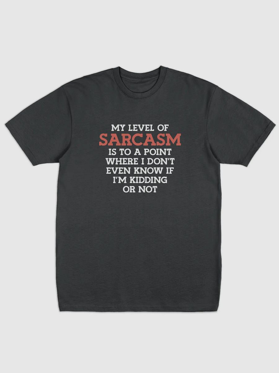 My Level of Sarcasm. product image (1)