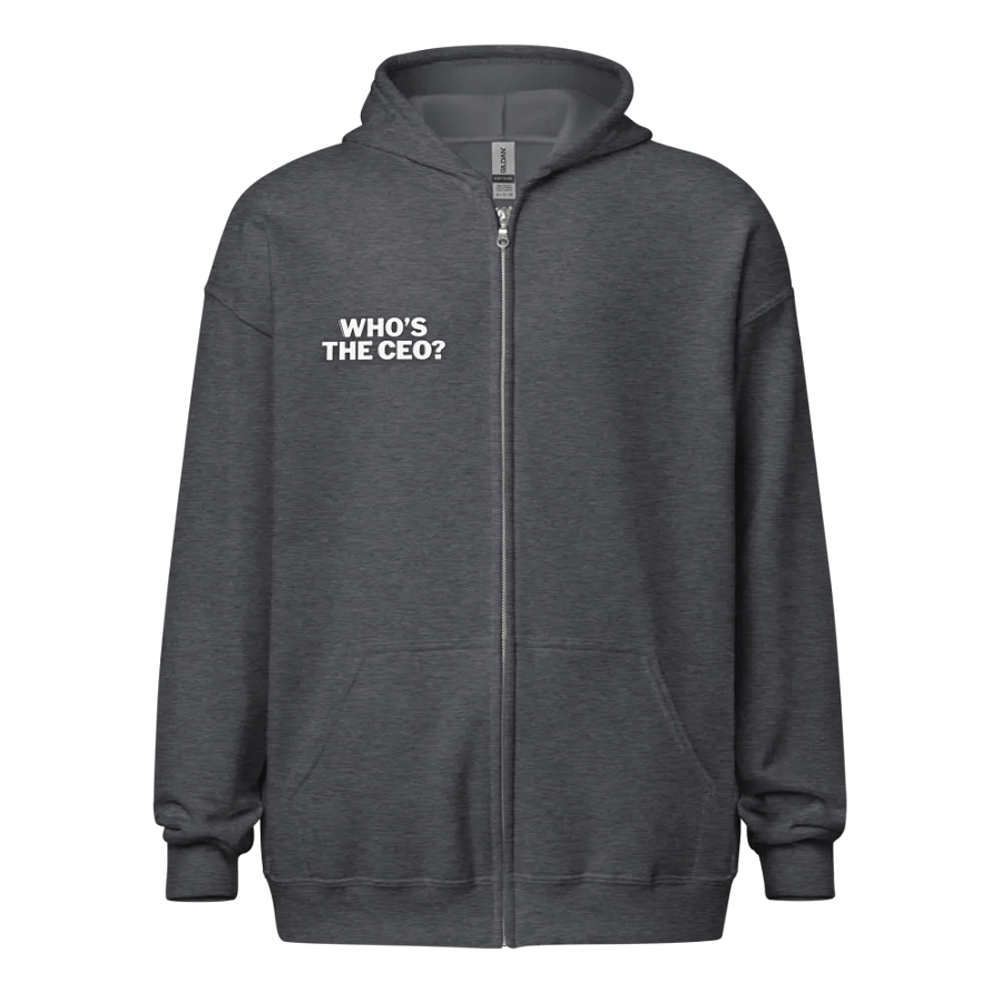 "Who's the CEO?” Zip Hoodie product image (1)
