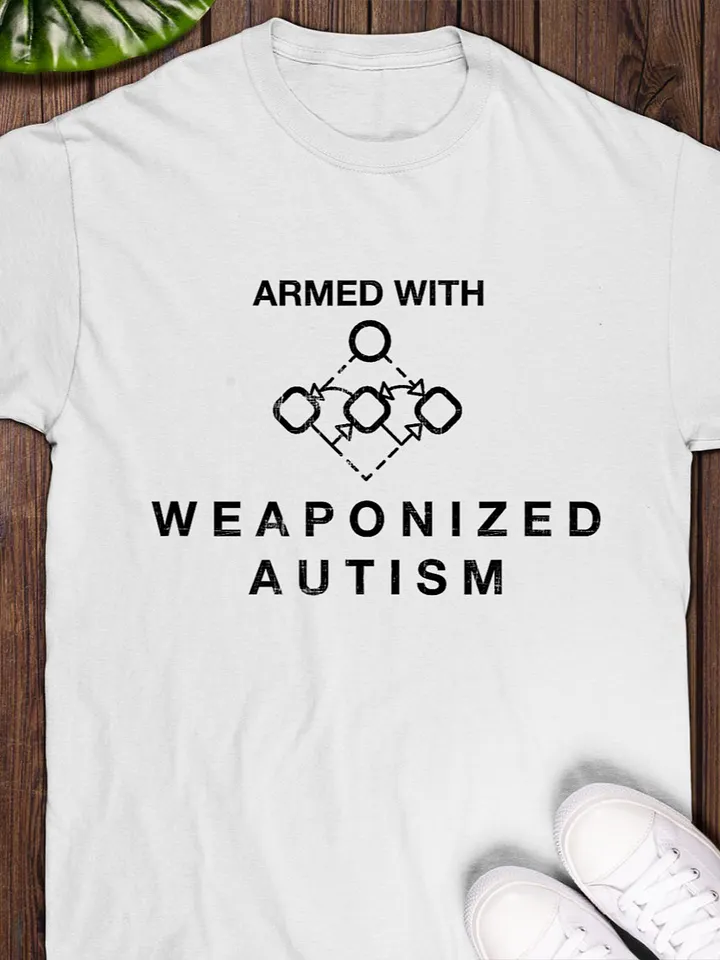 Weaponized Autism Shirt product image (1)