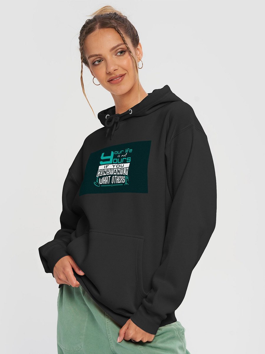 Your Life Is Not Yours HOODIE product image (3)
