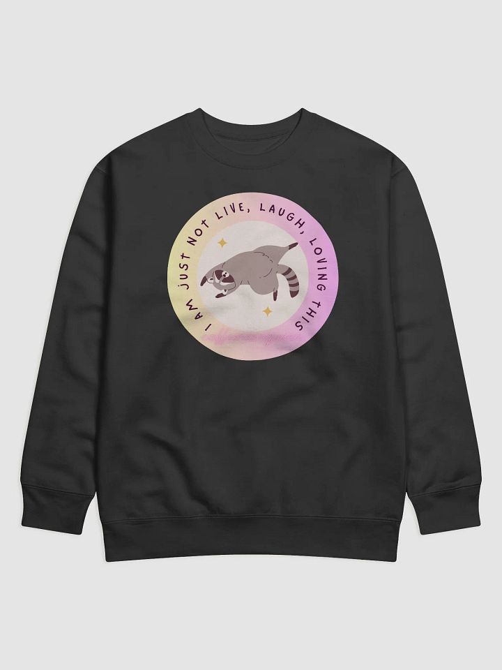 Not Live Laugh Lovin Sweater product image (4)