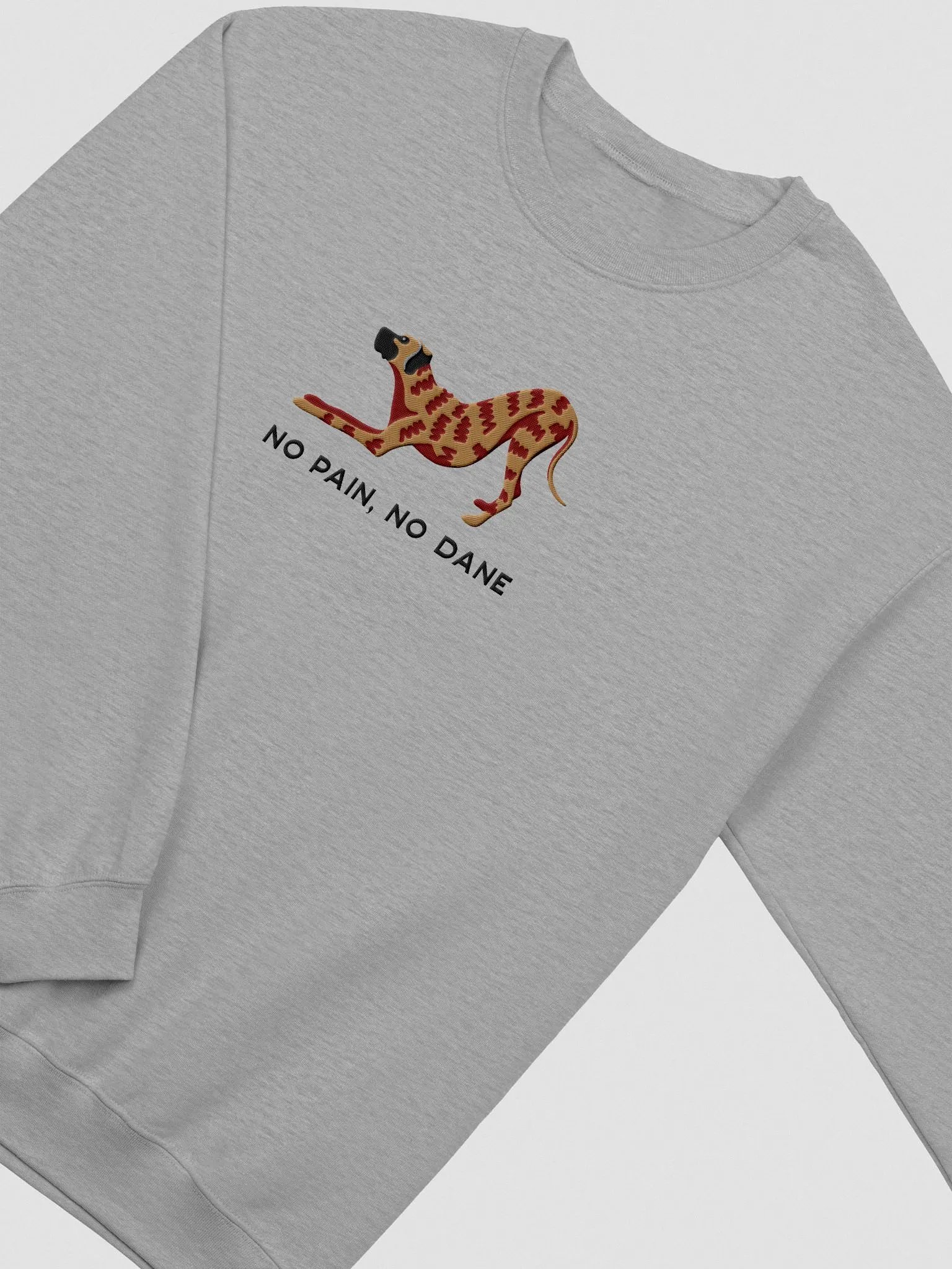 No Pain, No Dane Sweatshirt (Embroidered) of a Great Dane(Brindle) product image (6)