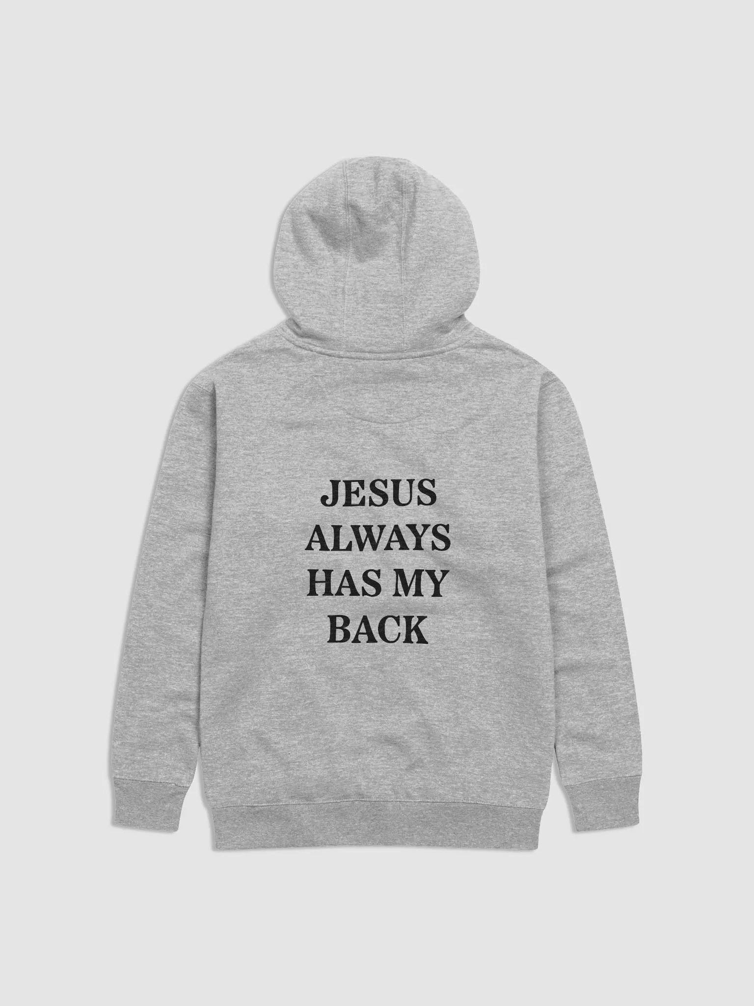Jesus Always Has My Back | Hoodie | Black Print product image (7)