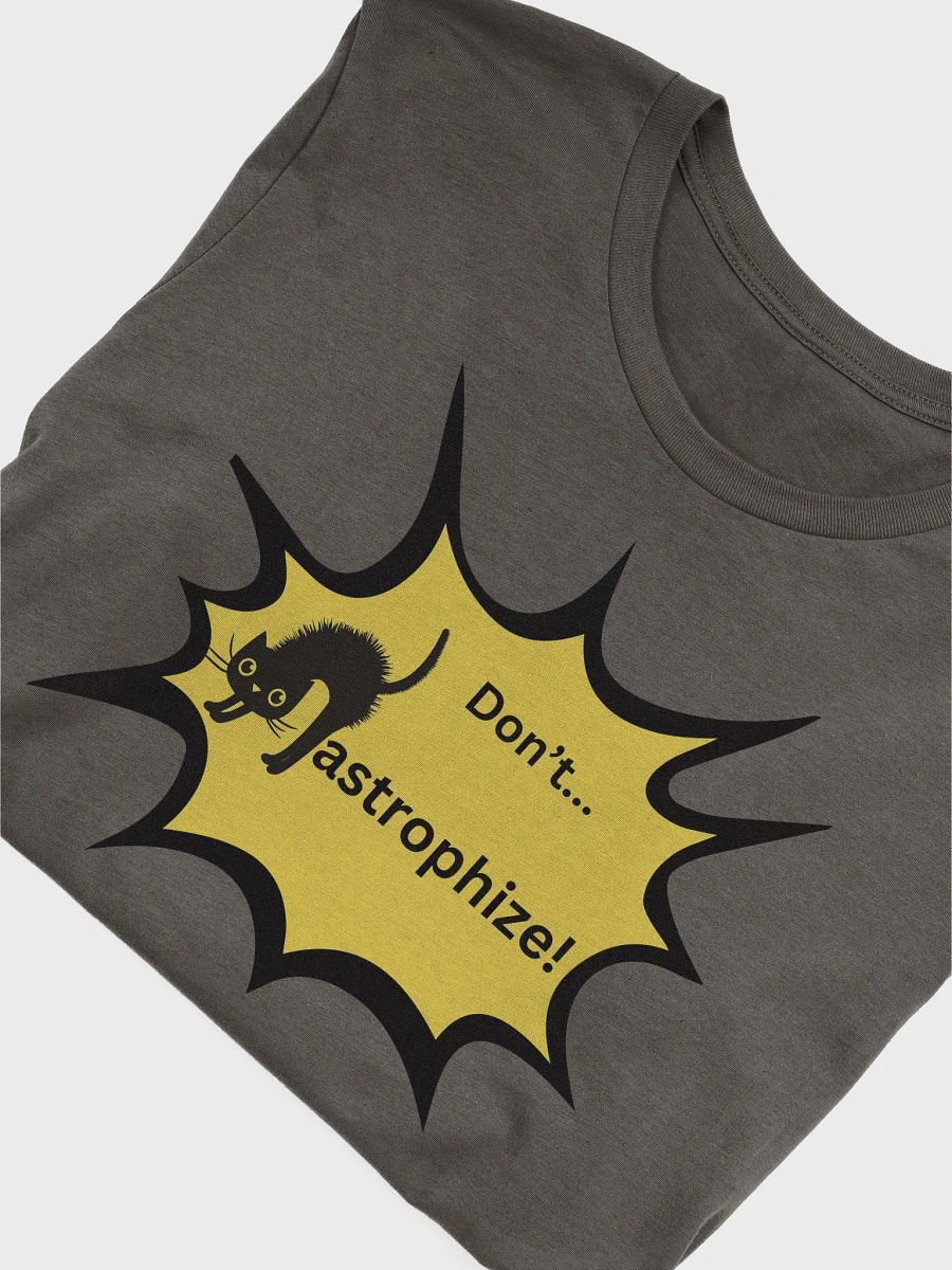 Don't Catastrophize! Cat Graphic T-Shirt product image (52)