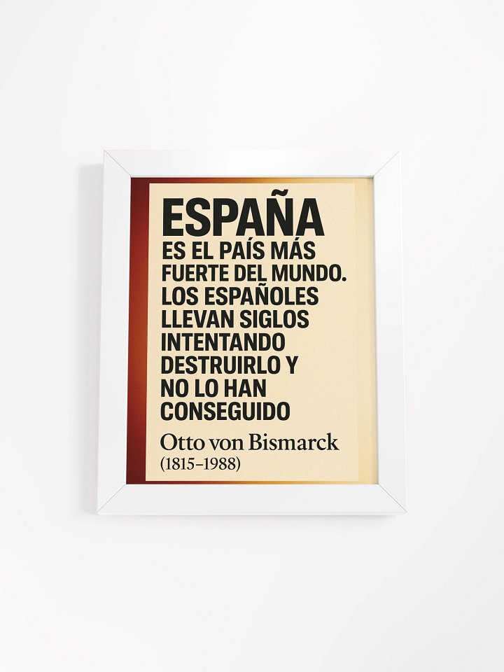 Póster ultra-premium con cita histórica poco conocida de Bismarck sobre España product image (3)