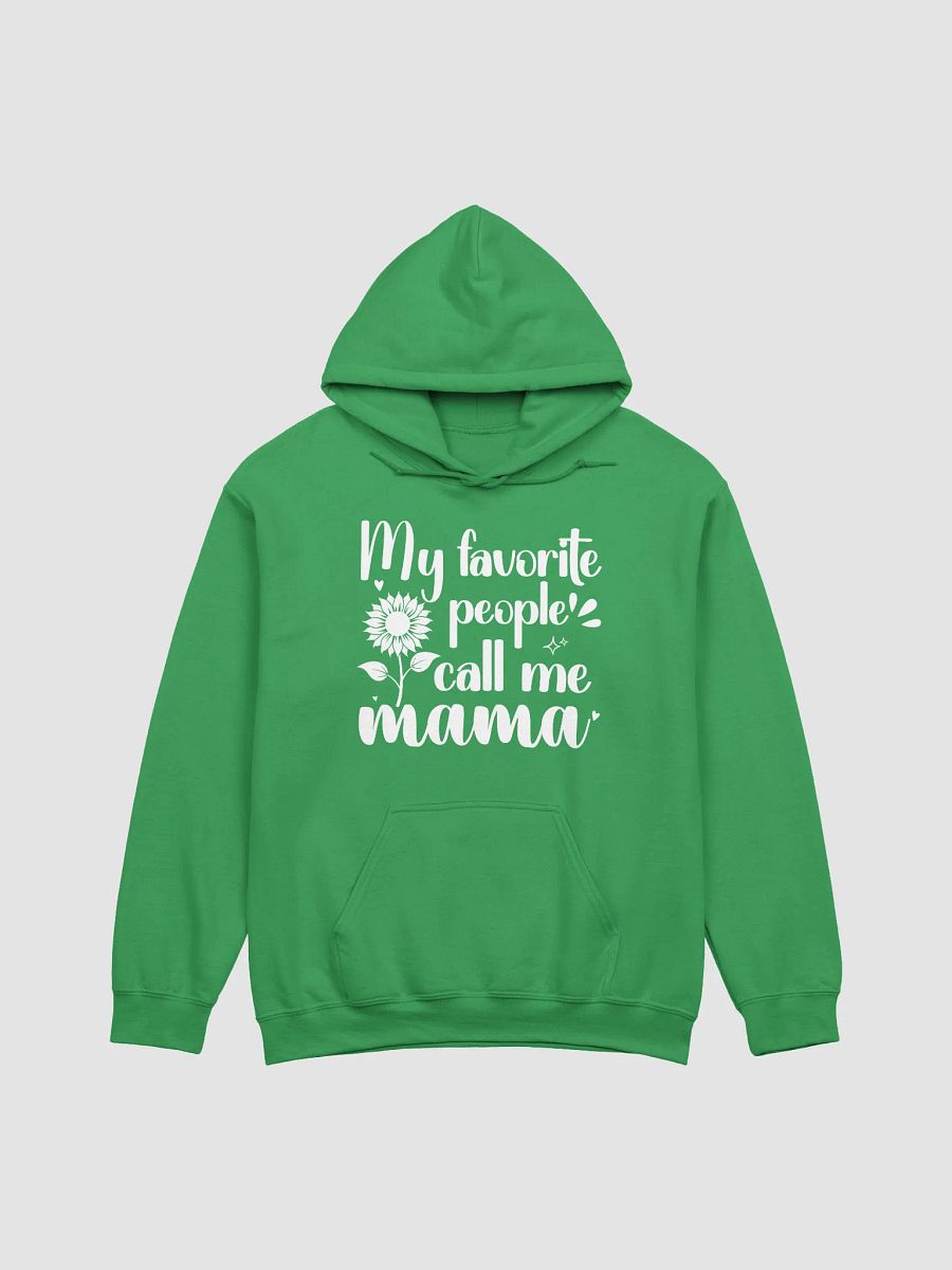My Favorite People Call Me Mama, Mom Gildan Hoodie product image (19)