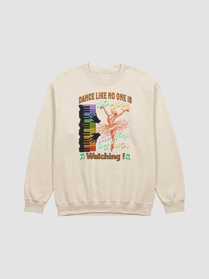 Dance Like No One Is Watching Crewneck Sweatshirt product image (19)