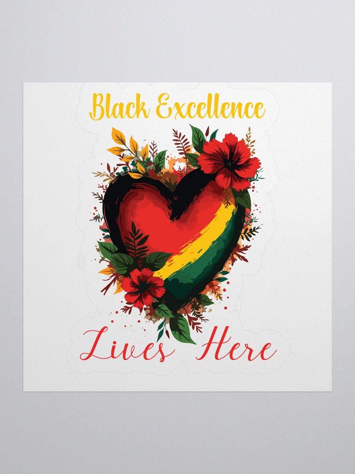 Black Excellence Lives Here Kiss Cut Stickers product image (3)