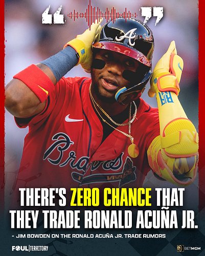 Bowden said NO CHANCE the Braves trade Acuña 👀
