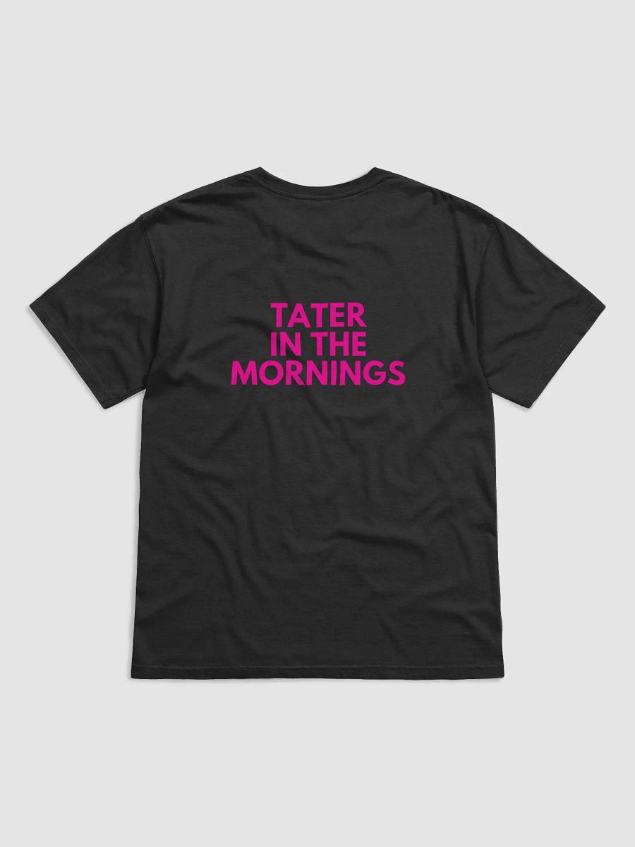 Tater in the Mornings Tee product image (9)
