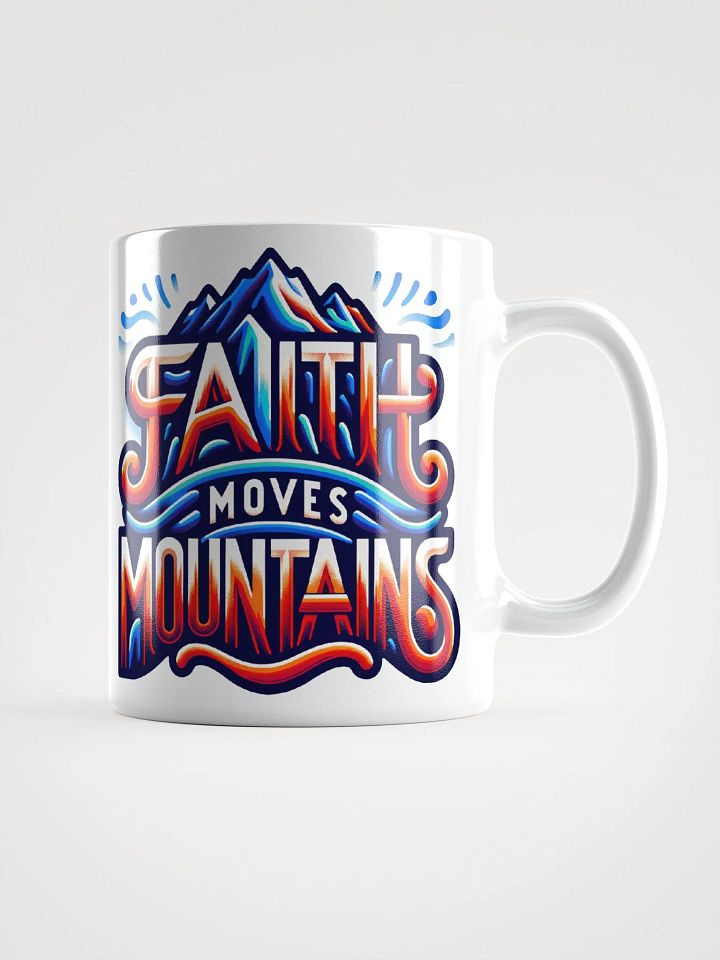 Faith Moves Mountains Ceramic Mug product image (2)
