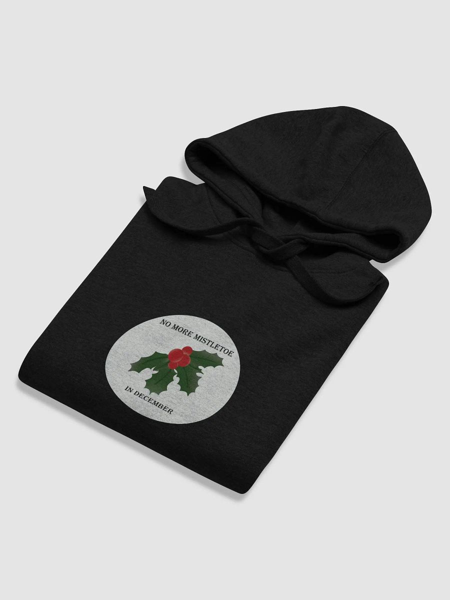 No More Mistletoe in December Illustration Hoodie product image (75)