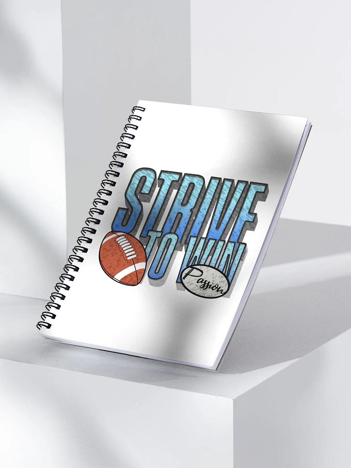 Strive To Win Football Passion Spiral Notebook product image (2)