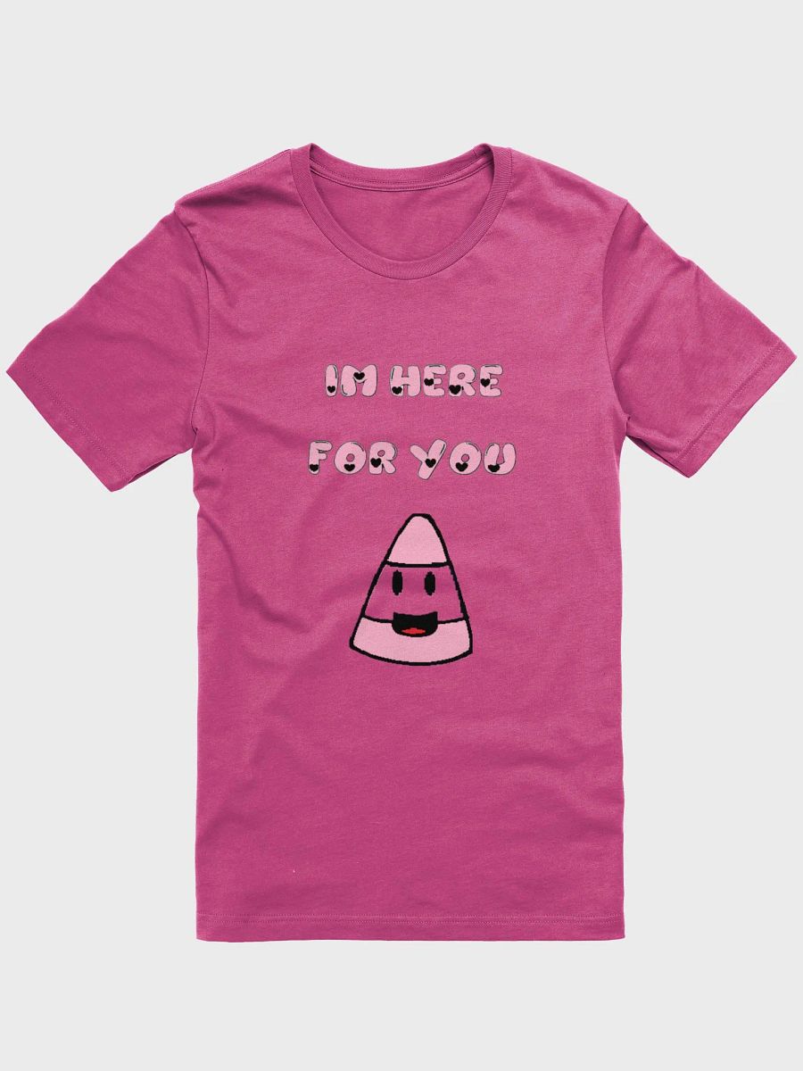 IM HERE FOR YOU - T-shirt product image (1)