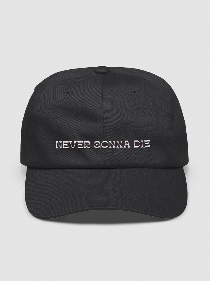 Never Gonna Die Classic Dad Hat product image (3)