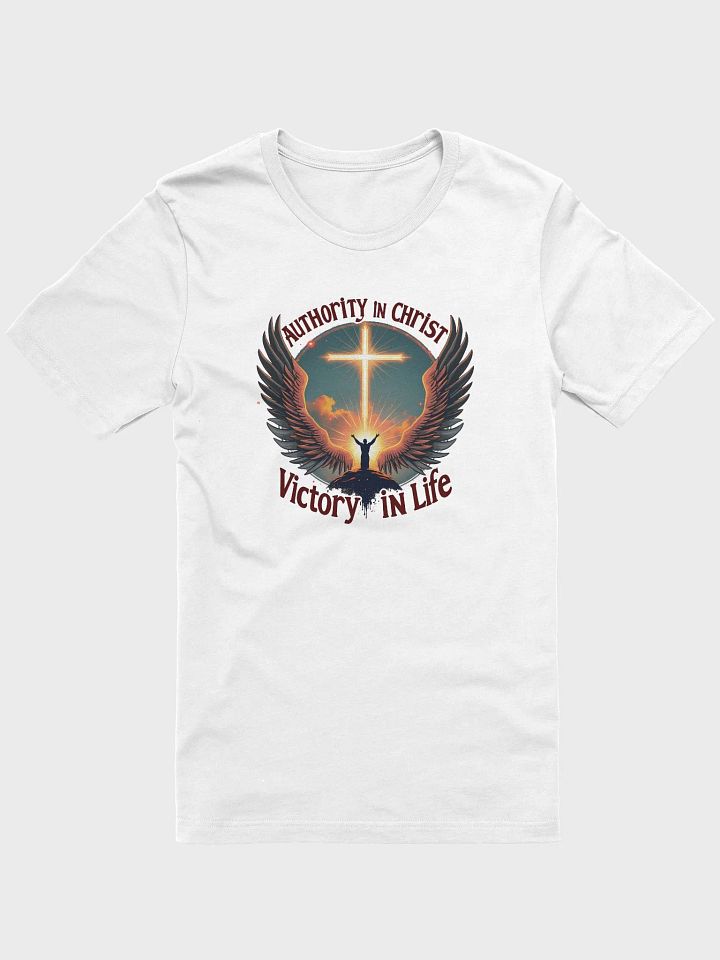 Authority in Christ: Victory in Life T-Shirt product image (1)