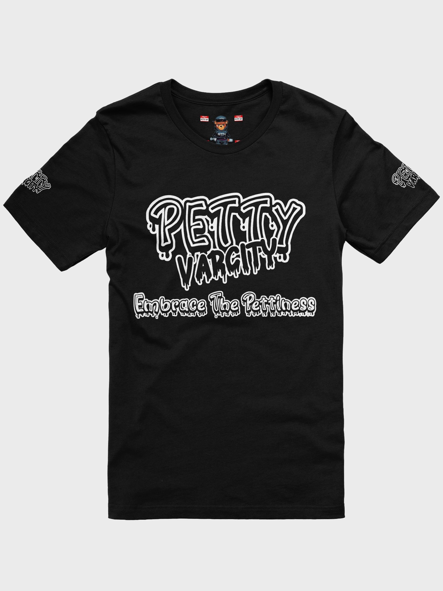 Petty Varcity "Embrace The Pettiness" T-Shirt product image (2)