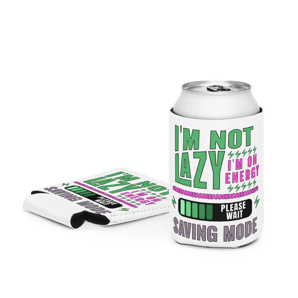 I'm Not Lazy I'm On Energy Saving Mode Can Cooler product image (3)