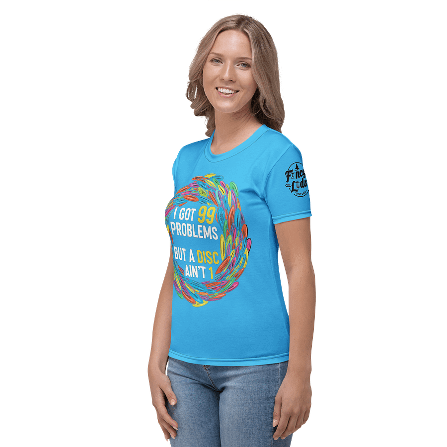 Fancy Lads Women's Blue T-shirt "I Got 99 Problems But A Disc Ain't 1" product image (3)