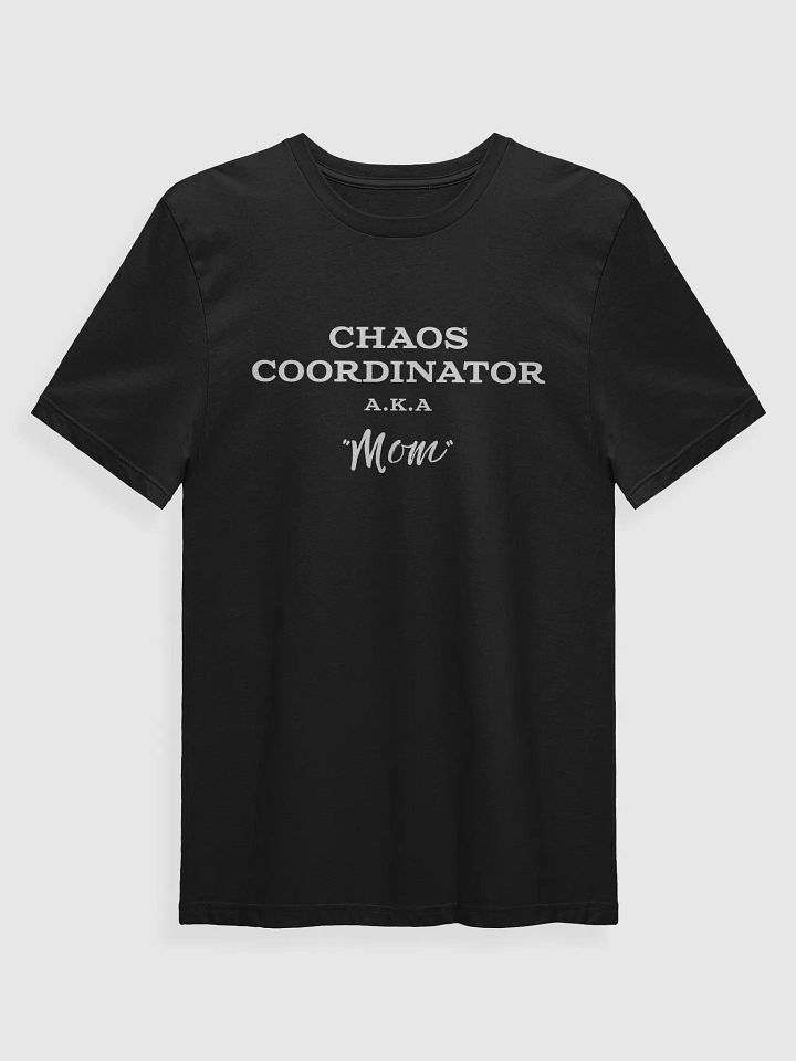 Chaos Coordinator Mom T-Shirt product image (1)