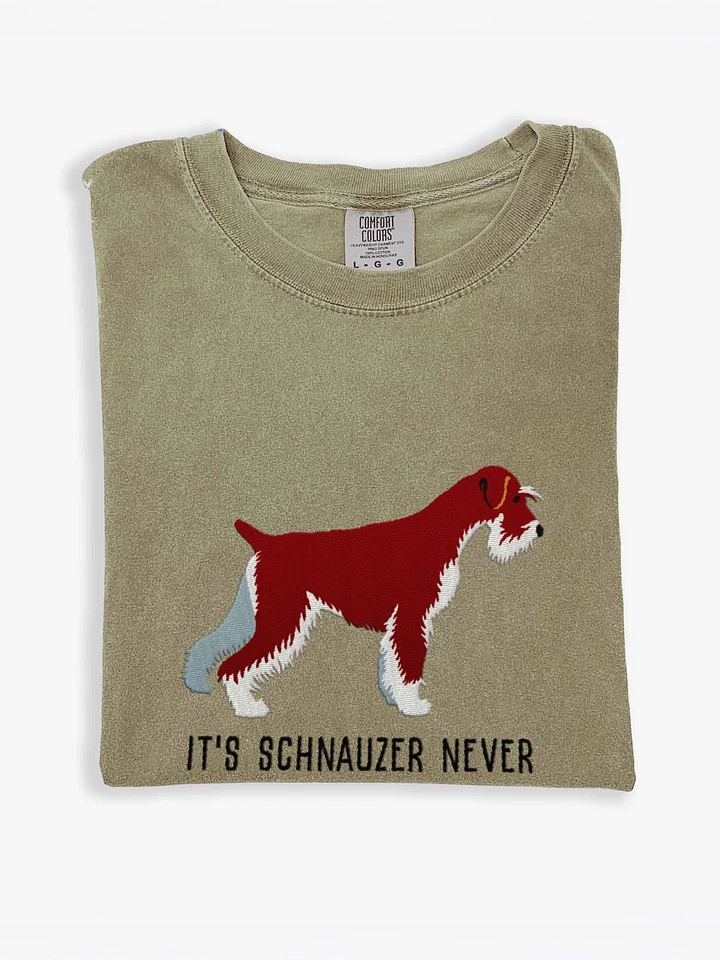 It's Schnauzer Never T-Shirt(Embroidered) of a Standard Schnauzer(Chocolate) product image (1)