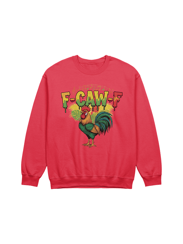 Funny Rooster Sweatshirt – Big Rooster Graphic Sweatshirt with “F-CAW-F” Slogan – Farm Humor Sweater, Gag Gift product image (3)