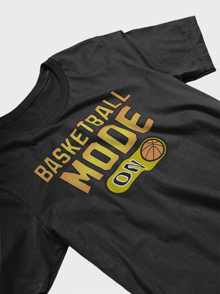 Basketball Mode On T-Shirt product image (2)
