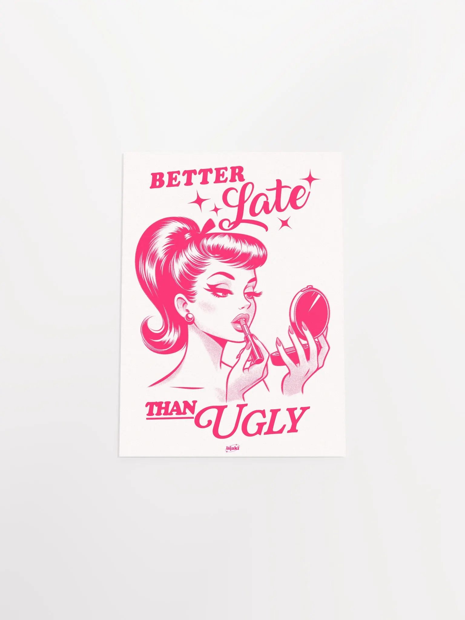 Better Late Than Ugly Print (Pink-White ver.) product image (7)
