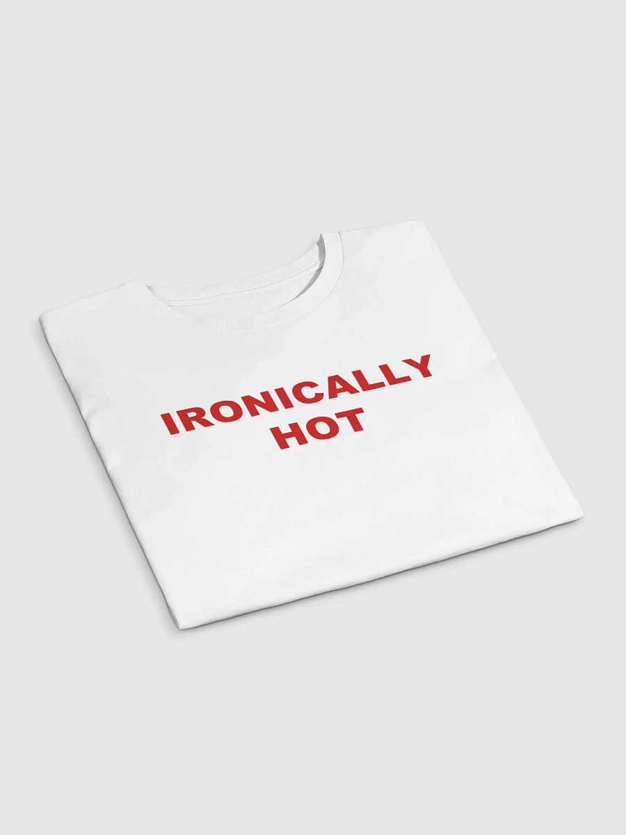 IRONICALLY HOT Crop Top product image (3)