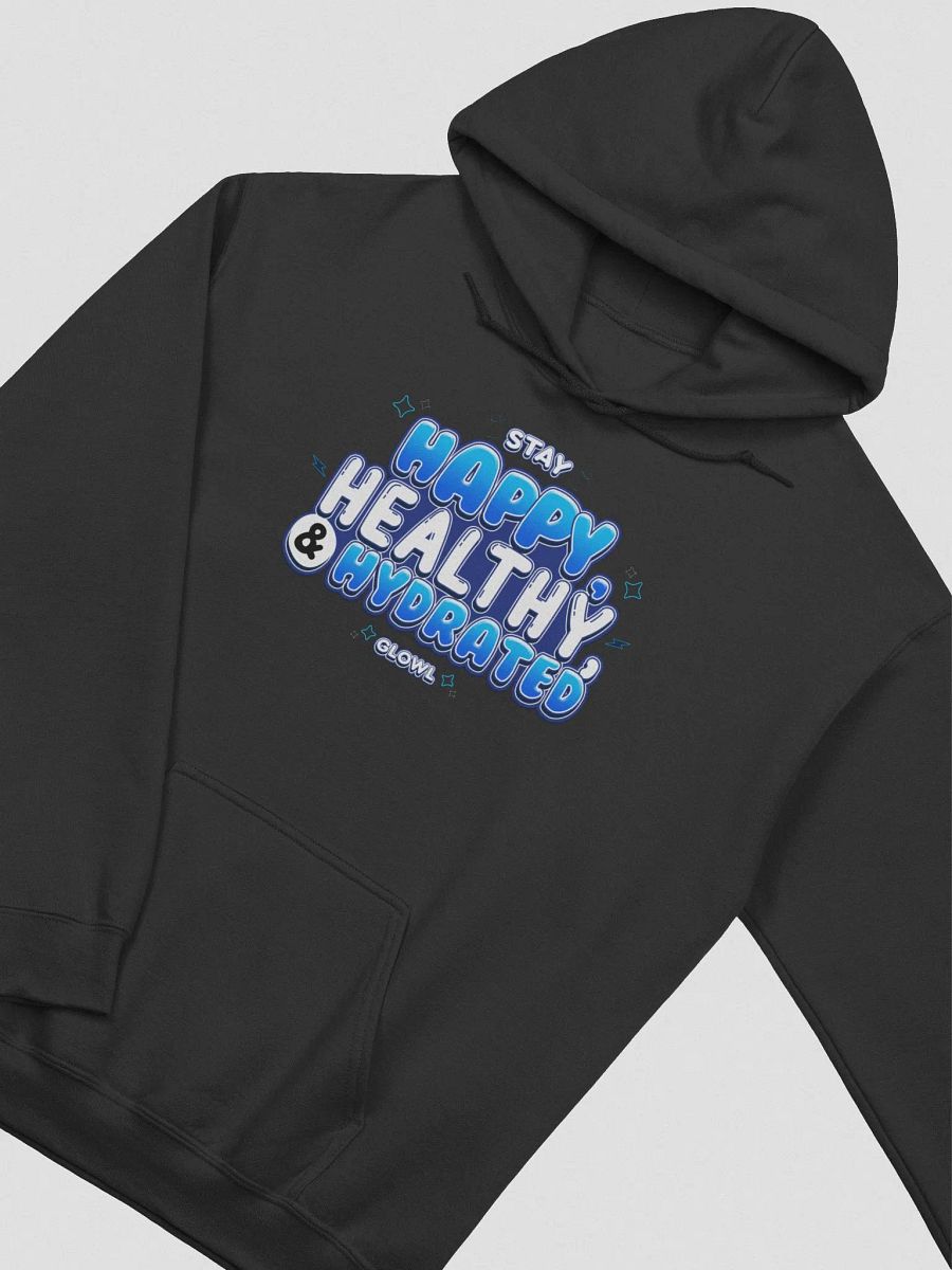 Happy, Healthy & Hydrated (Hoodie) product image (14)