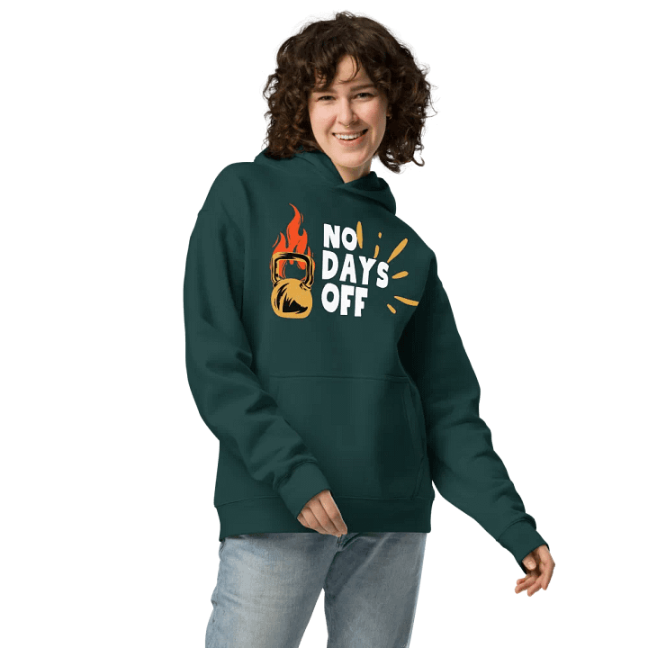 No days off unisex hoodie product image (1)