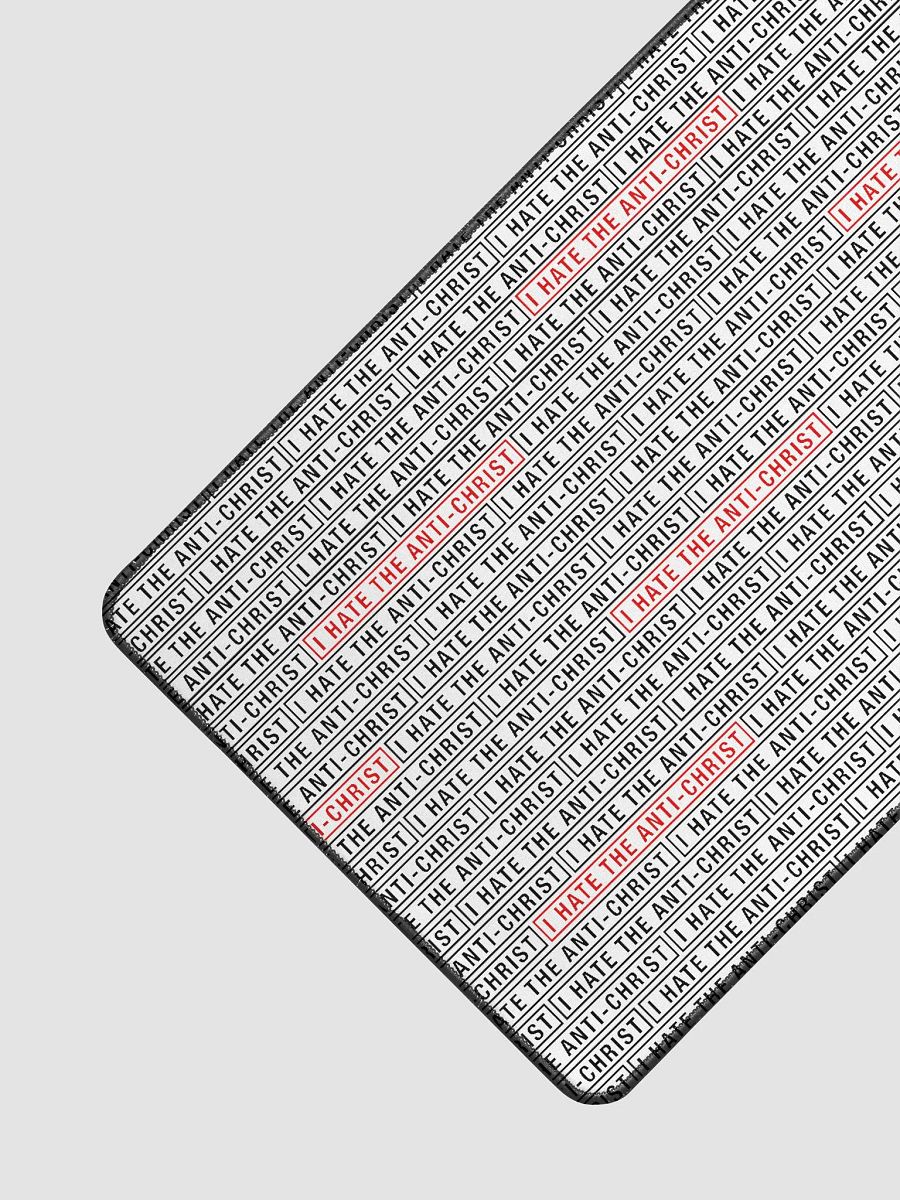 I HATE THE ANTI-CHRIST! (Mouse pad 15.5