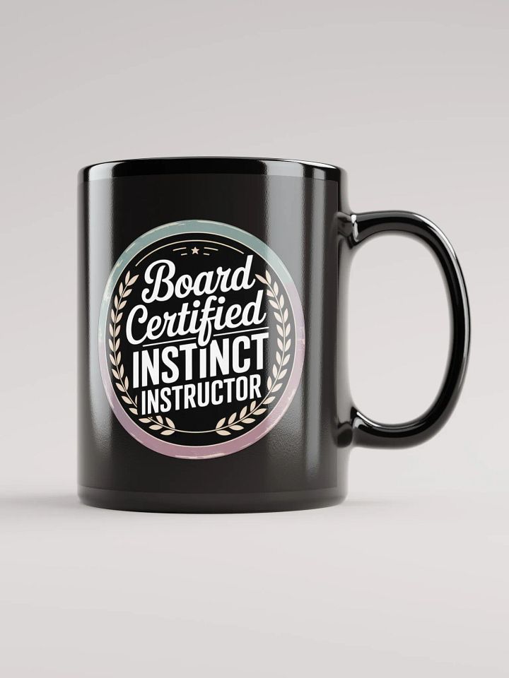 Board Certified Instinct Instructor - Splenic Authority Mug product image (1)