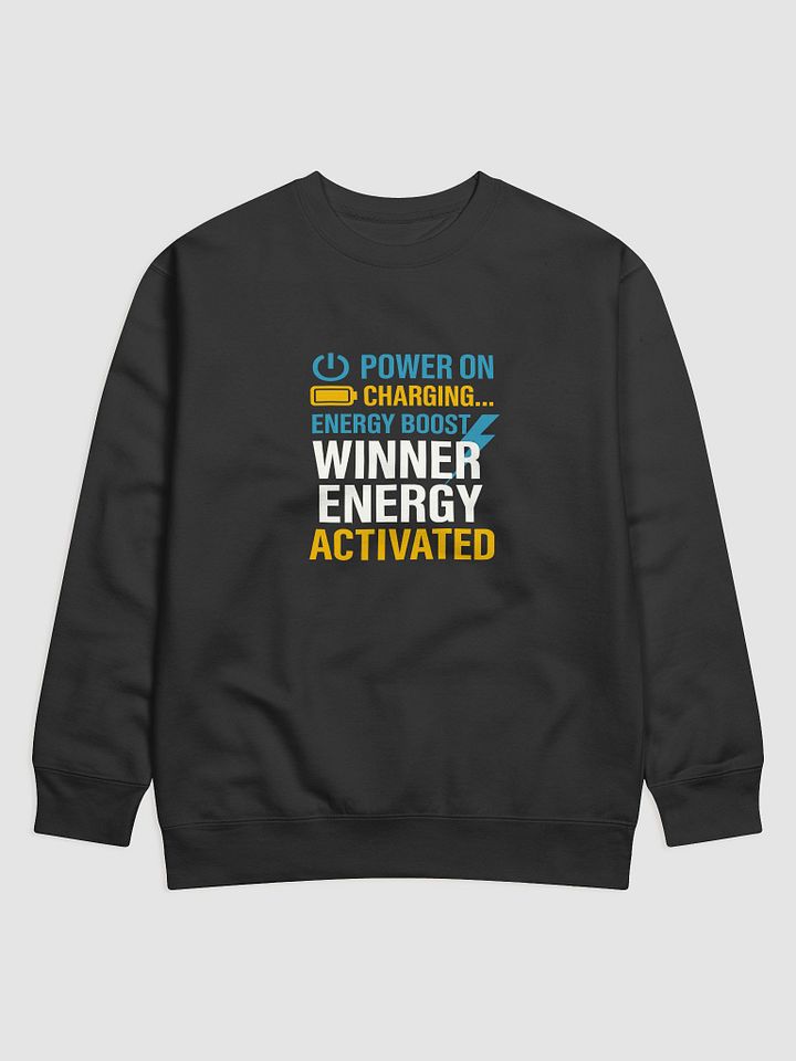 Power On – Winner Energy Activated Sweatshirt product image (1)