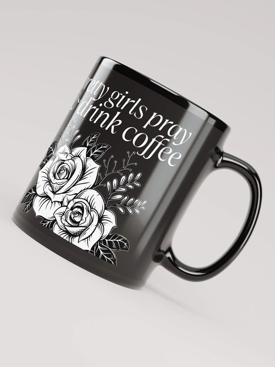 Pretty Girls Pray Coffee Mug product image (7)