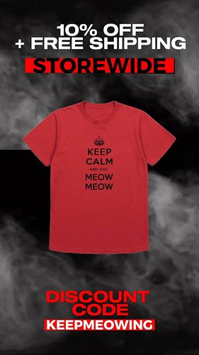 Get your paws on some exclusive “Keep Calm and Just Meow Meow Merch Today! 
•
Link to Merch Shop Now in Bio! 

-T-Shirts righ...