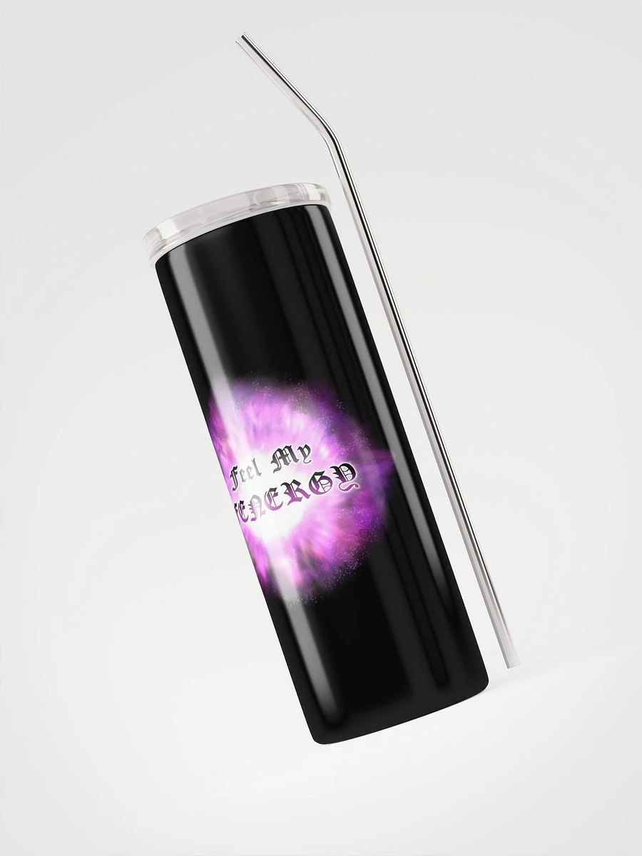 Afterlife - “Feel My Fenergy” Tumbler product image (3)