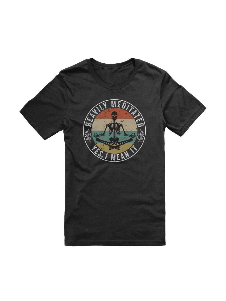 Heavily Meditated Skeleton T-Shirt product image (1)