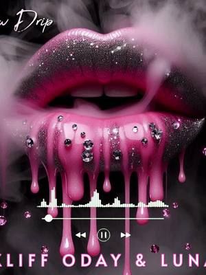 Kliff Oday Dropped a New Single Feat Luna : Slow Drip Vuu the Link 👇 https://www.youtube.com/watch?v=aQCI9K6k4mQ #MiMusic​ #NewMusic​ #kliffoday​ #Luna​  #SlowDrip #Tiktok #facebookviral #instagramreels #shortsreels #Shorts #snapchat#kisschallenge #kiss #Love #Everlastinglove