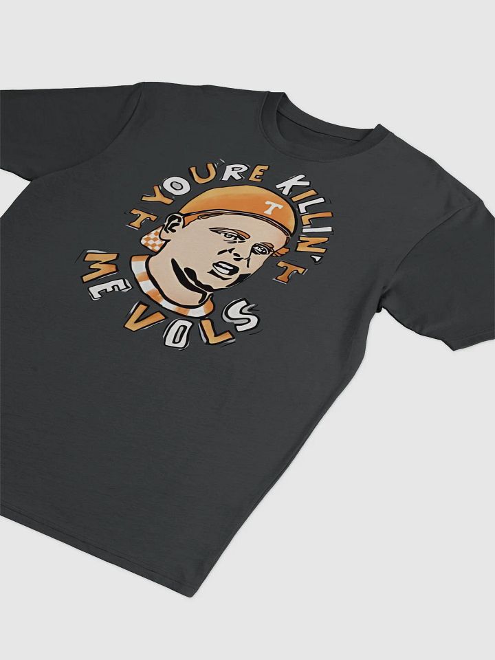 You're Killin' Me Vols Charcoal Tee product image (2)
