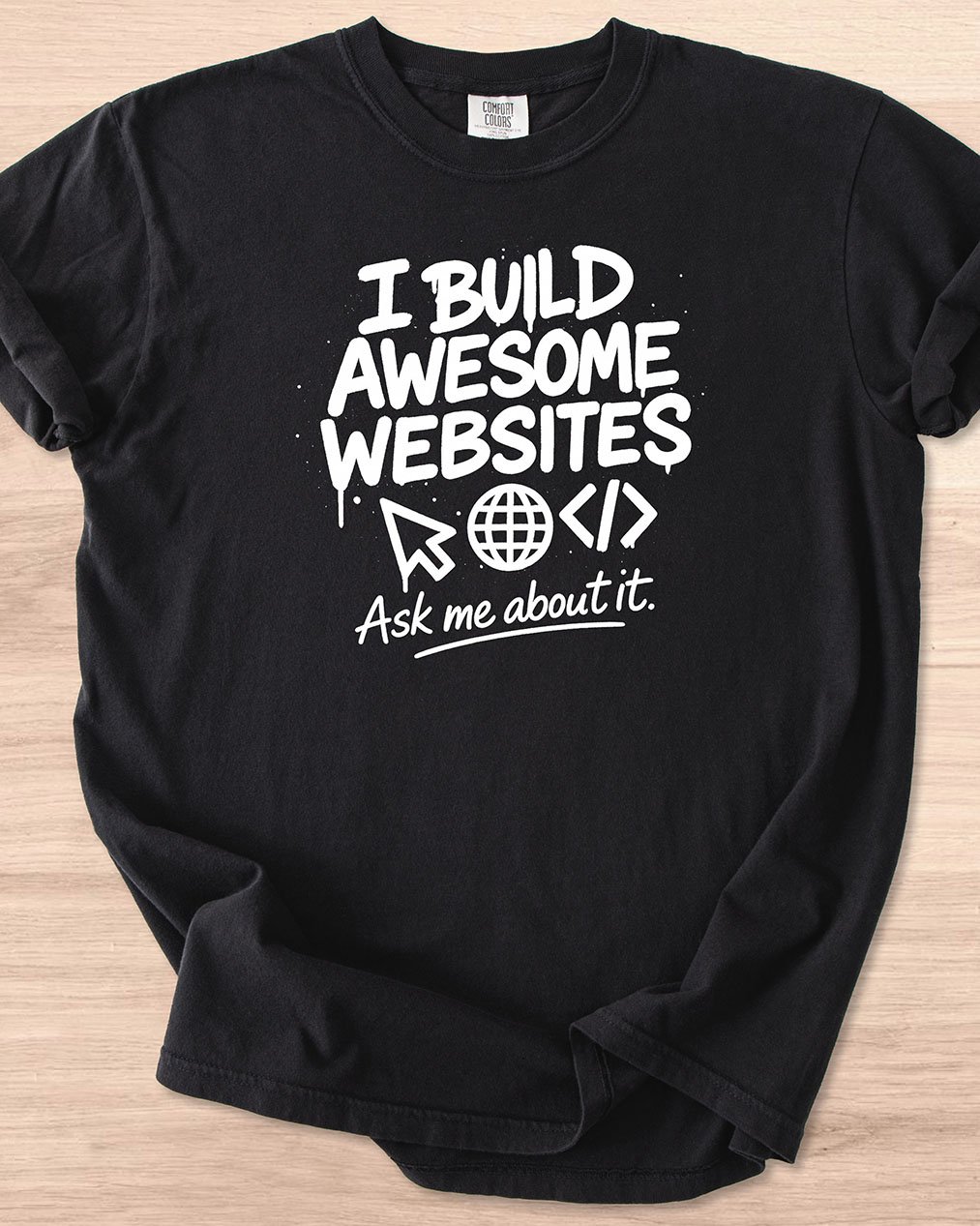 I Build Awesome Websites Graffiti Tee (Dark Mode) product image (1)