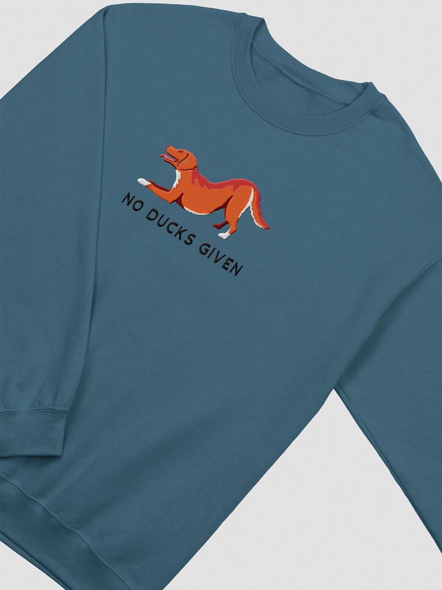 No Ducks Given Sweatshirt (Embroidered) of a Nova Scotia Duck Tolling Retriever product image (5)