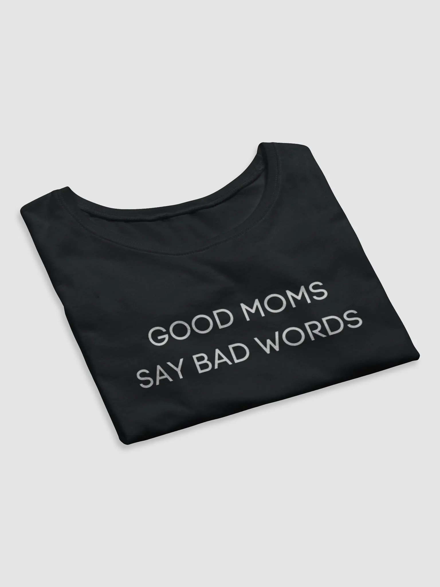 GOOD MOMS SAY BAD WORDS CROP product image (4)
