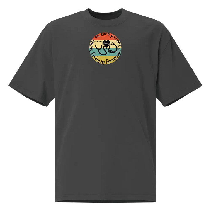 Bringing humor to each patient individually Oversized Tee product image (1)