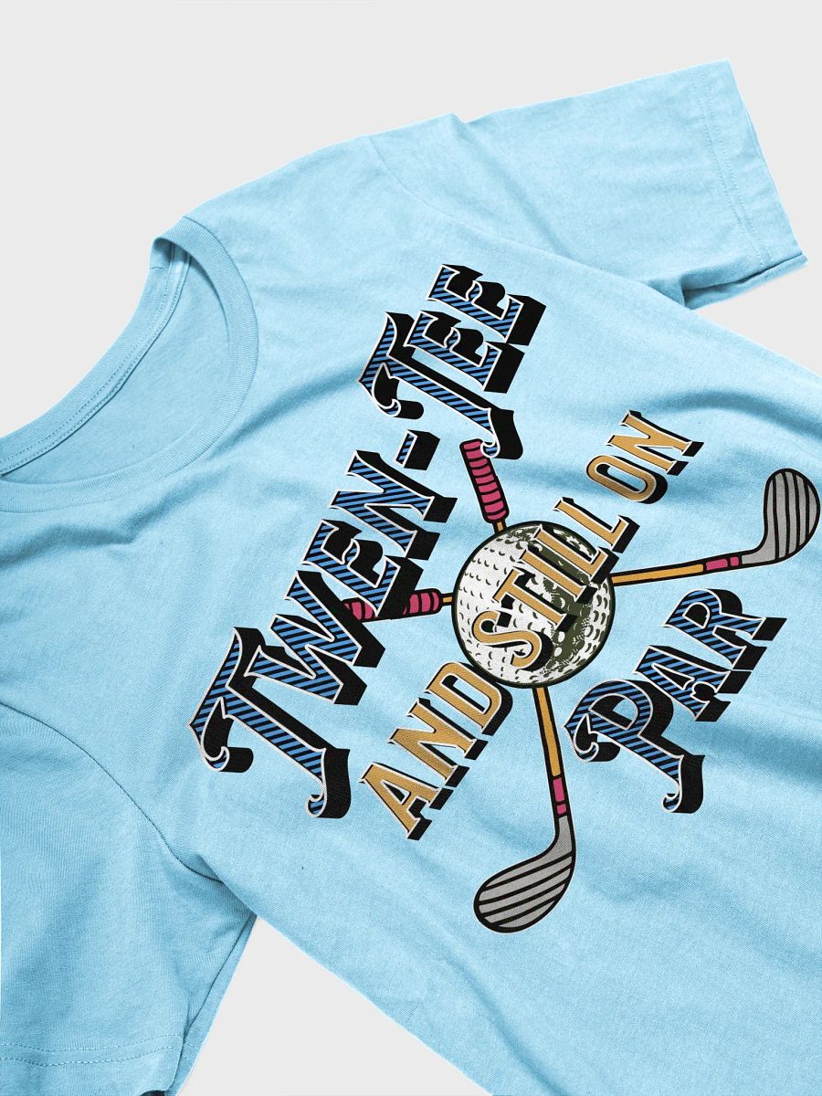 Twen-Tee And Still On Par Golfing Trendy Ball Graphic Tee product image (26)