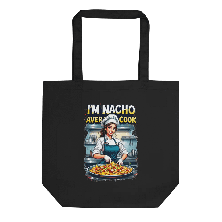 Nacho Average Cook Eco Tote Bag product image (1)