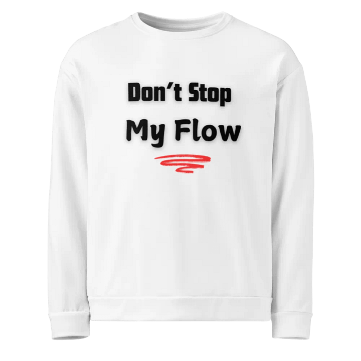 Don't Stop My Flow: White Sweater product image (1)
